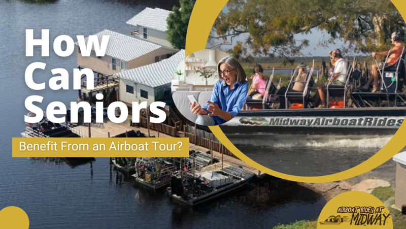 How can seniors benefit from booking an airboat tour? 